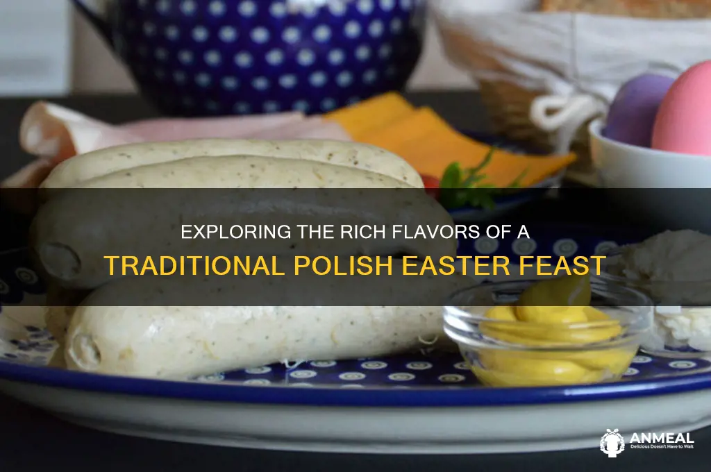 what is a traditional polish easter dinner