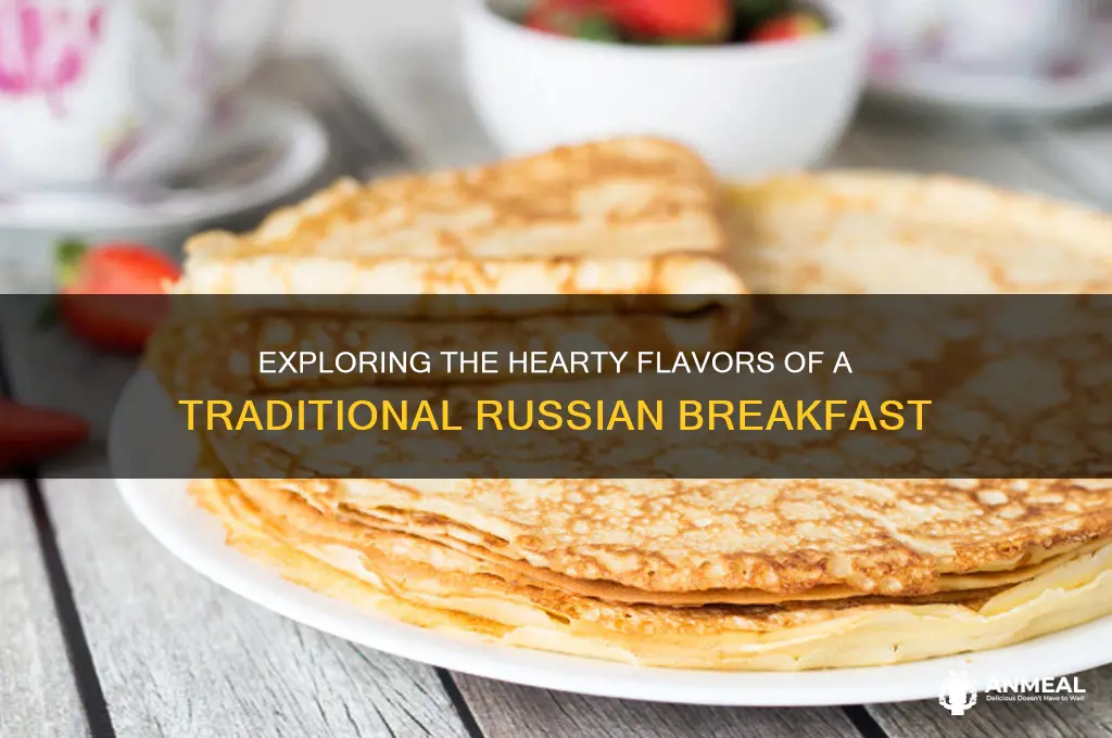 what is a traditional russian breakfast