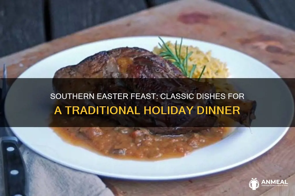 what is a traditional southern easter dinner