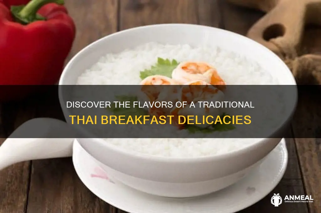 what is a traditional thai breakfast