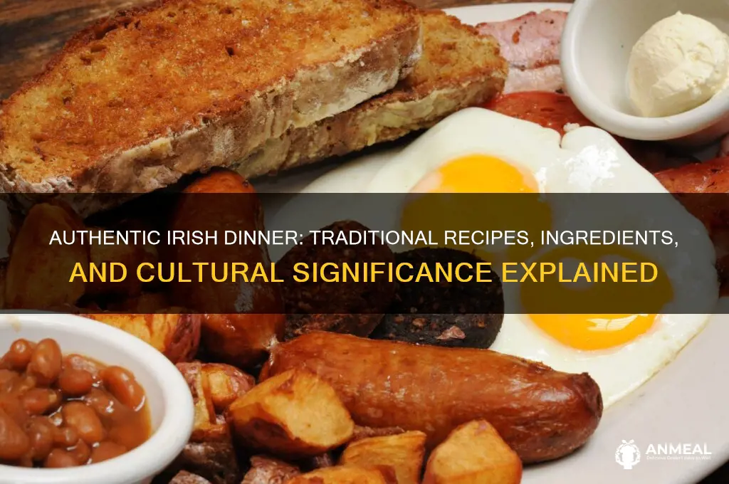 what is a true irish dinner
