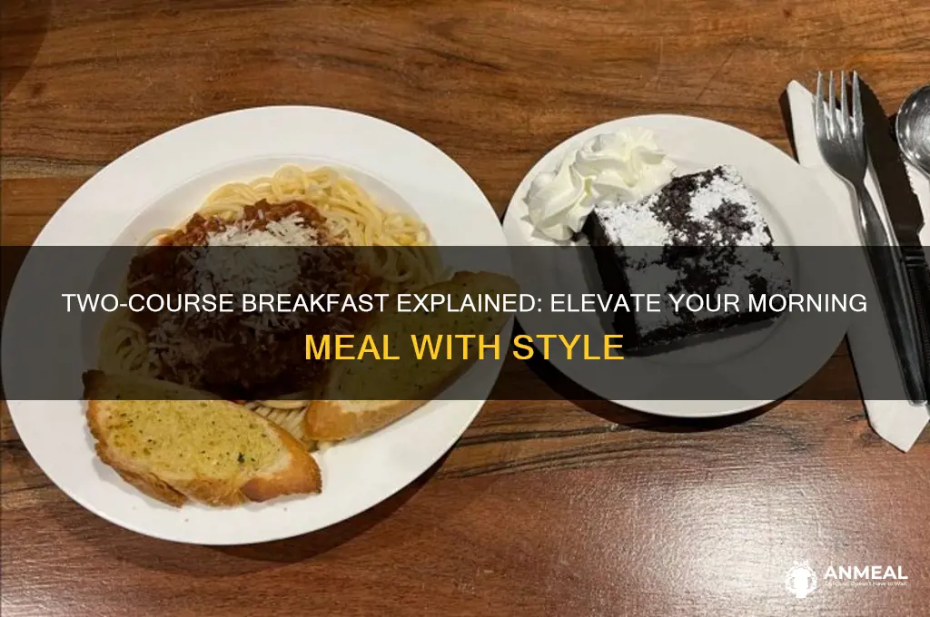what is a two course breakfast