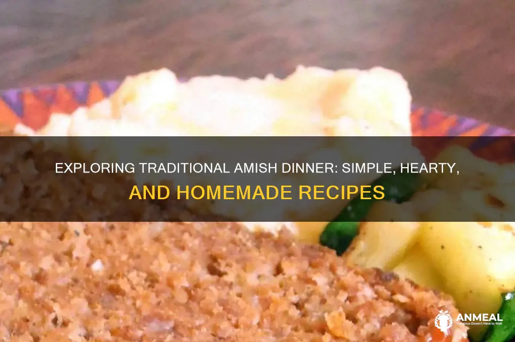 what is a typical amish dinner