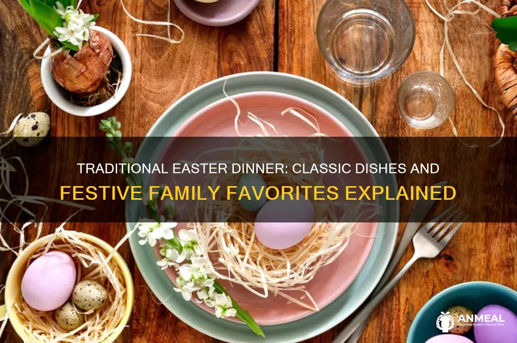 what is a typical easter dinner consist of