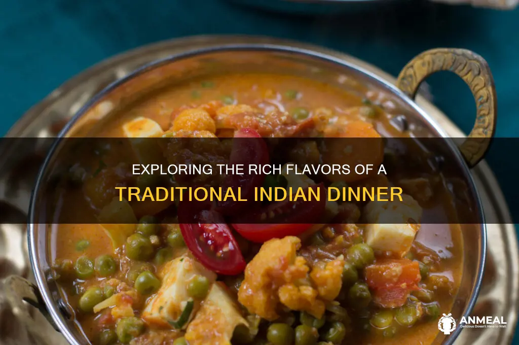 what is a typical indian dinner
