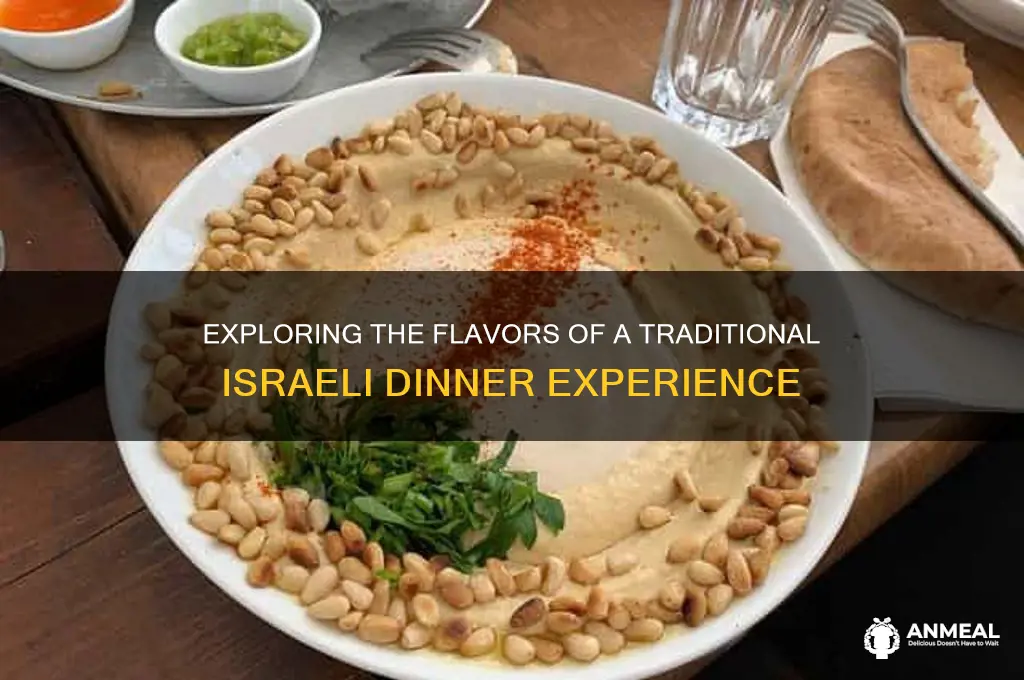 what is a typical israeli dinner