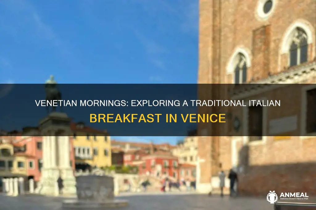 what is a typical italian breakfast in venice