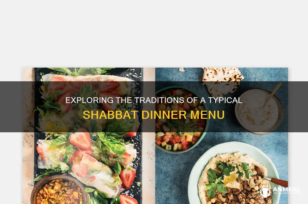 what is a typical shabbot dinner