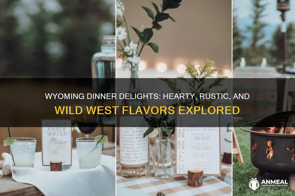 what is a typical wyoming dinner