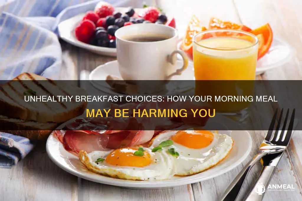 what is a unhealthy breakfast