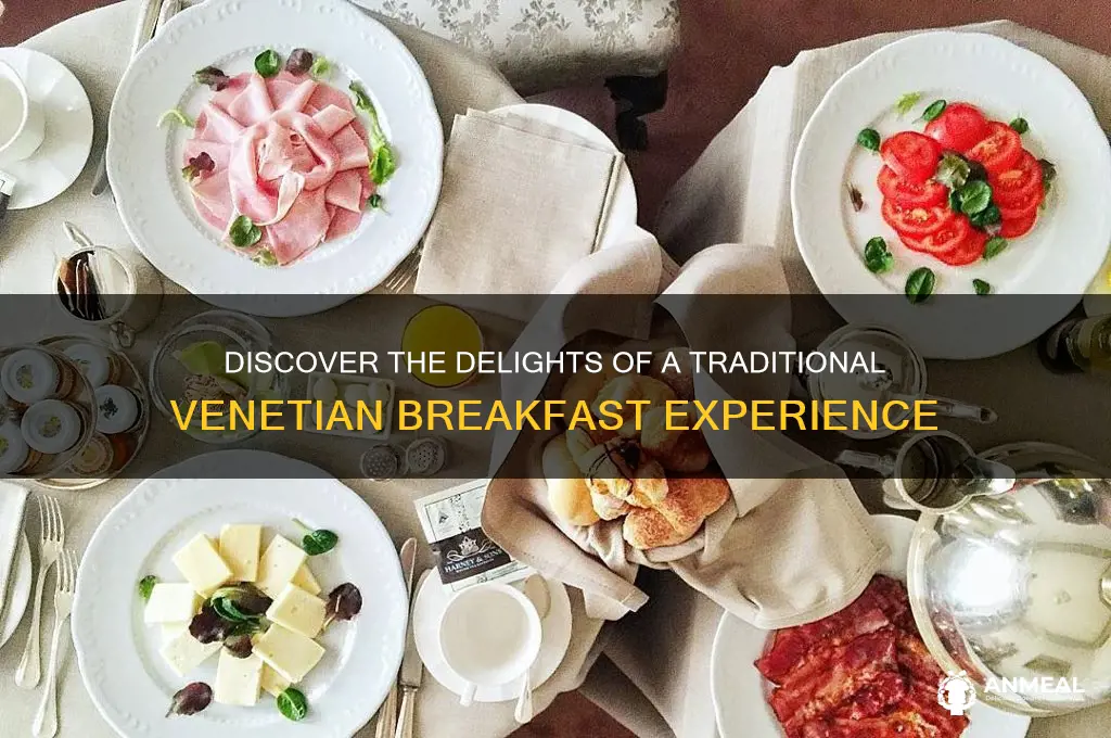 what is a venetian breakfast