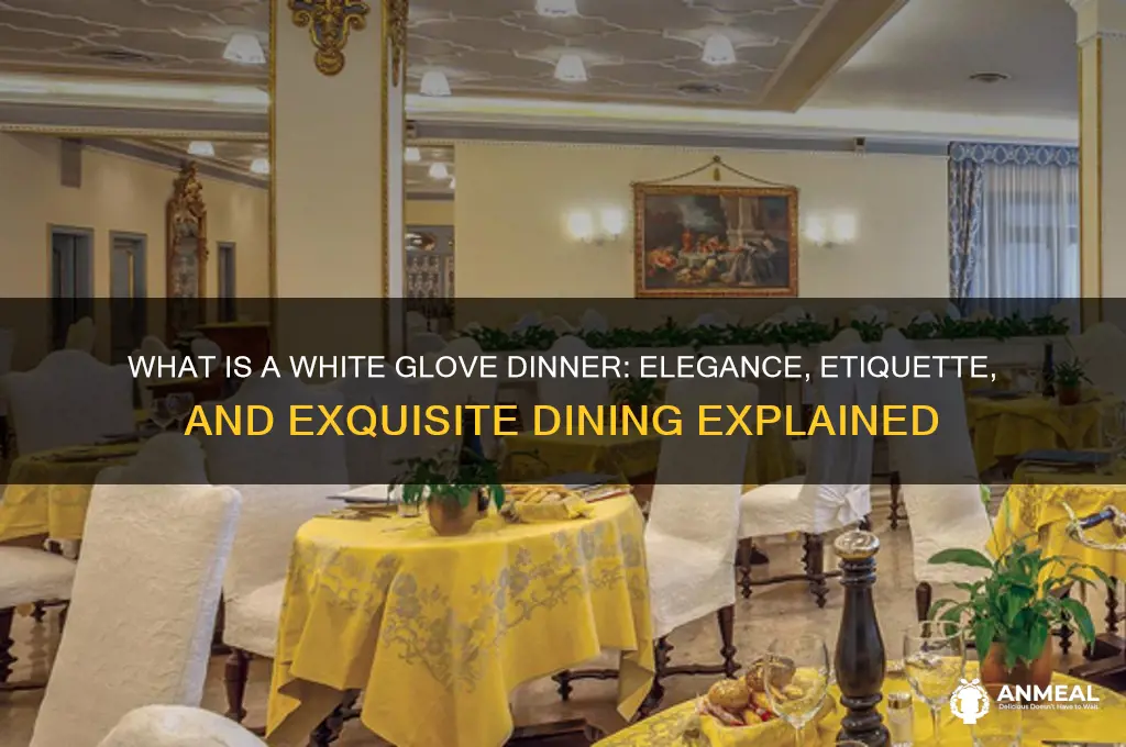 what is a white glove dinner
