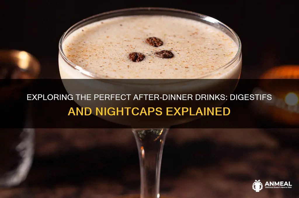 what is after dinner drinks