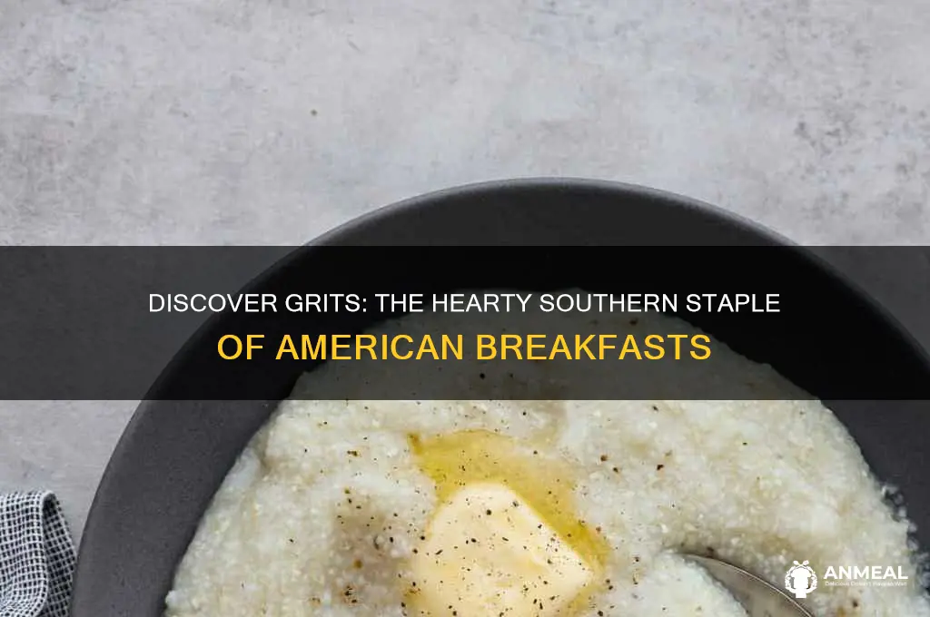what is american breakfast grits