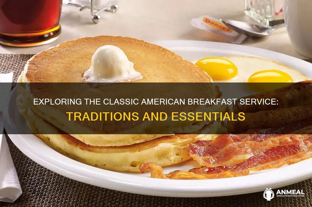 what is american breakfast service