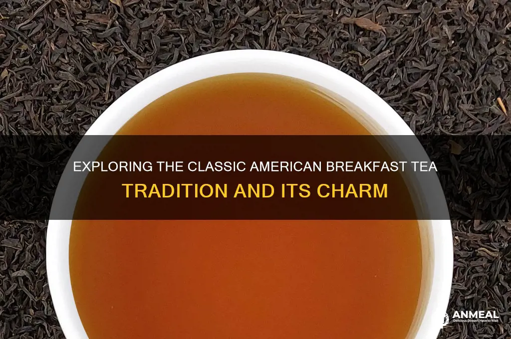 what is american breakfast tea