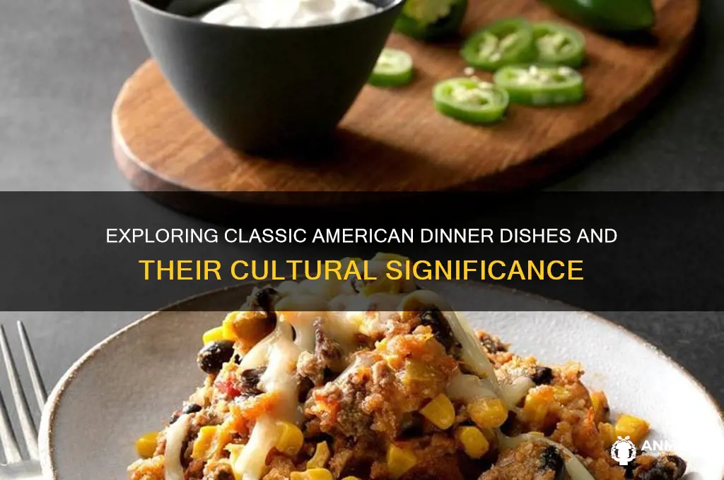 what is american dinner food