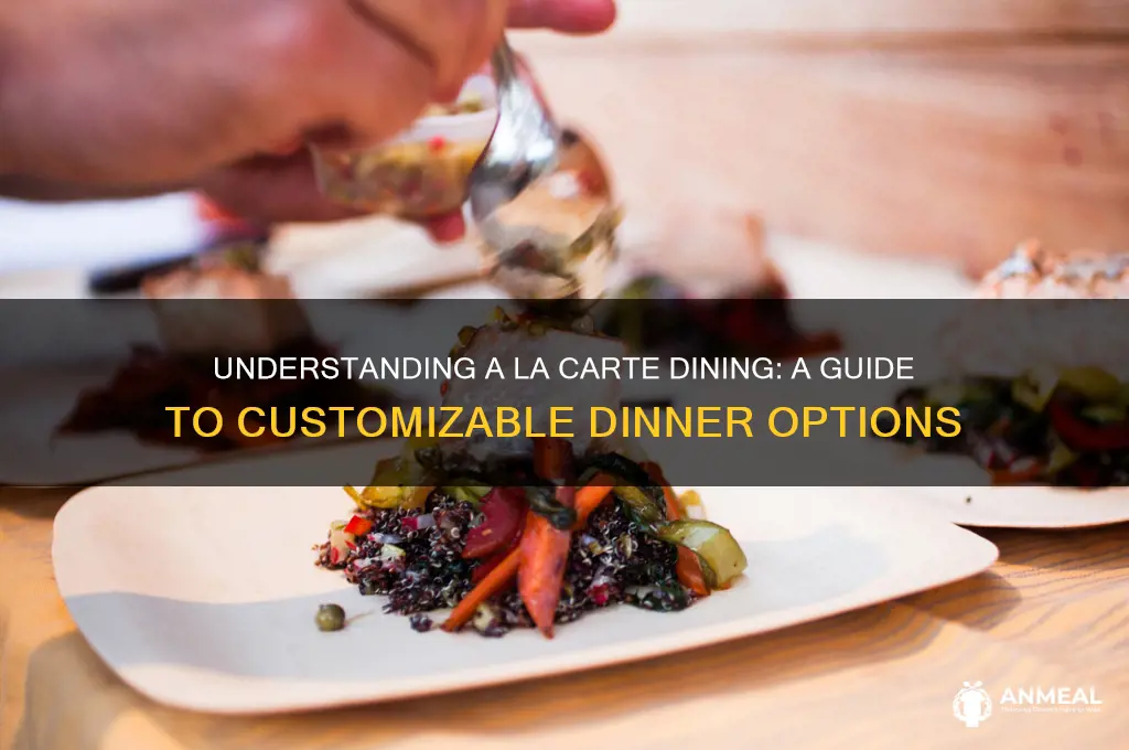 what is an a la carte dinner