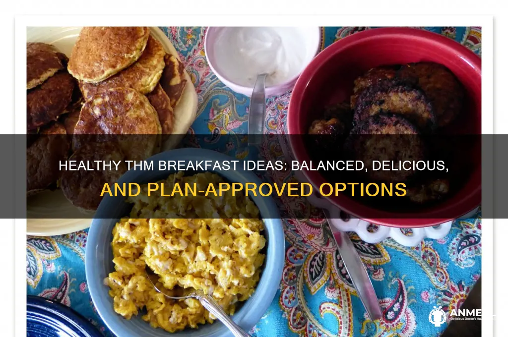 what is an acceptable thm breakfast