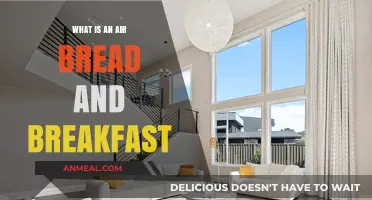 Understanding the Concept of an Air Bread and Breakfast