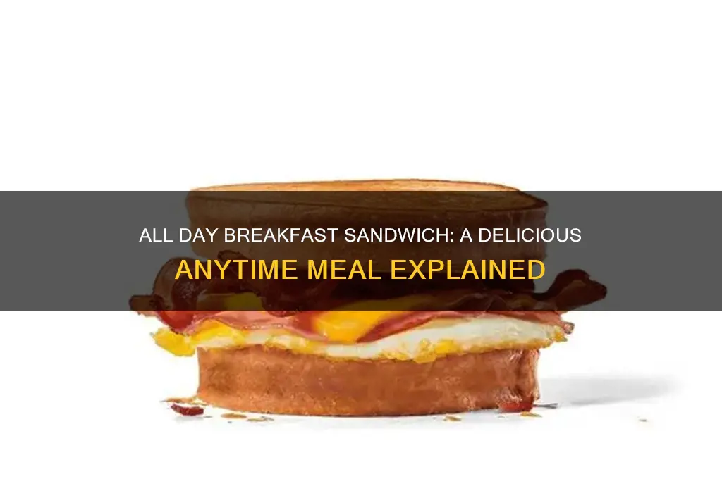what is an all day breakfast sandwich
