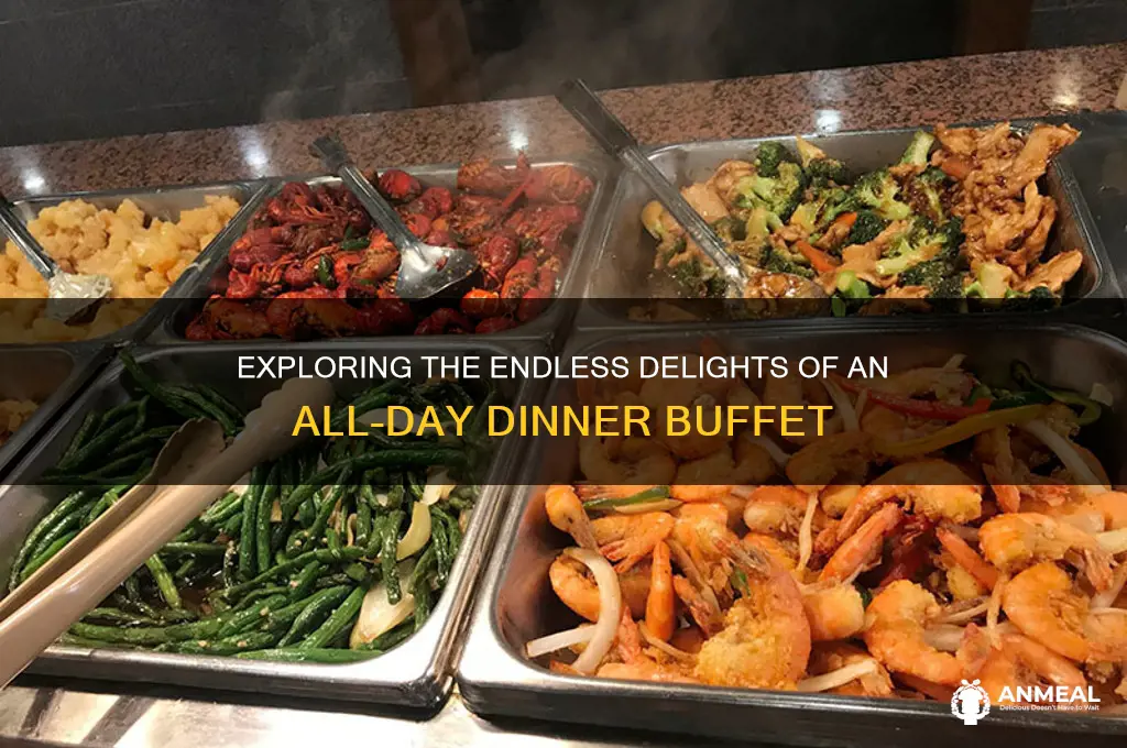 what is an all day dinner buffet
