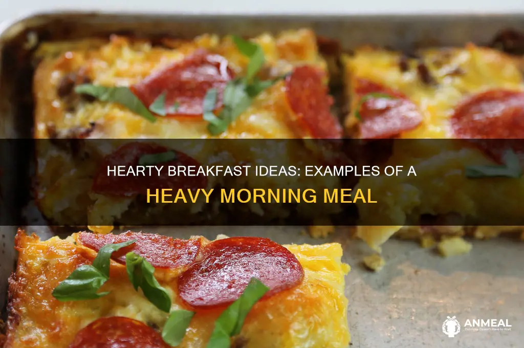 what is an example of a heavy breakfast