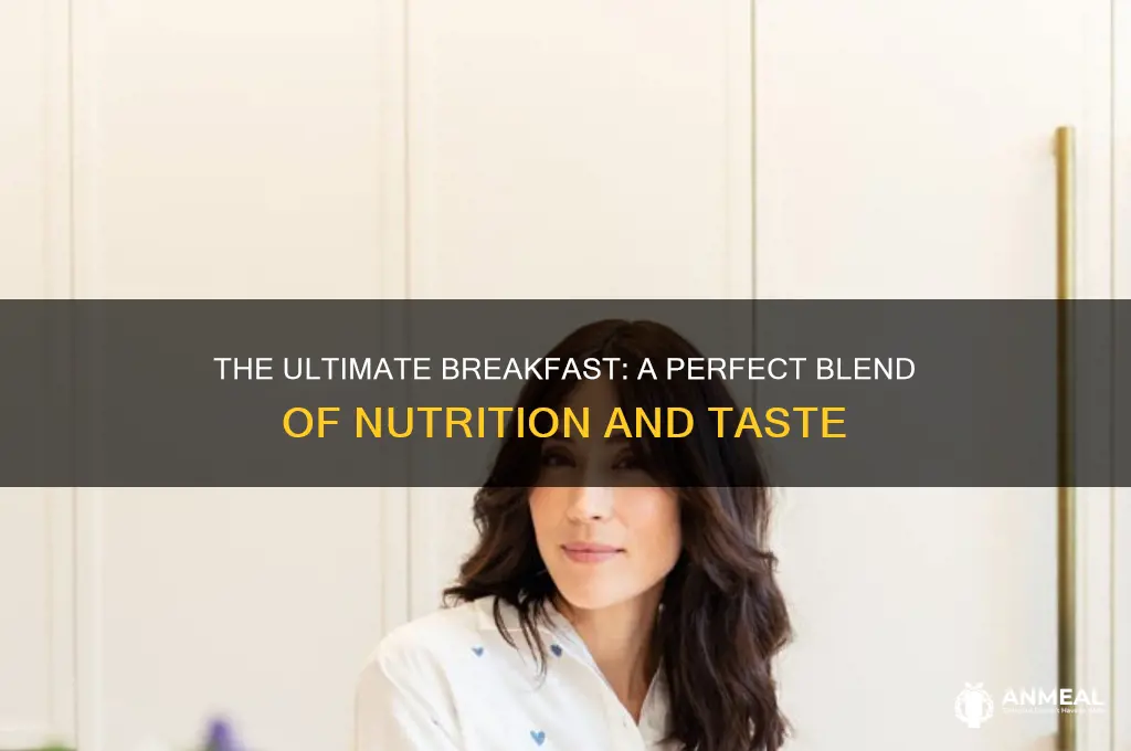 what is an example of a perfect breakfast