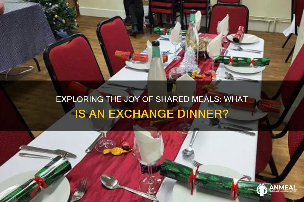 what is an exchange dinner