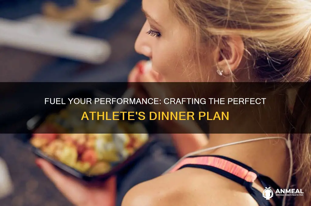 what is an ideal dinner for a training athlete