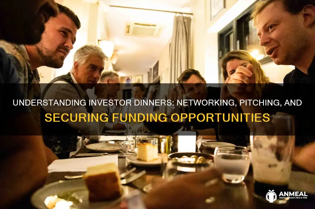 what is an investor dinner