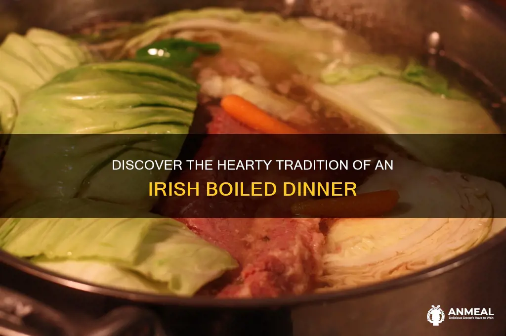 what is an irish boiled dinner