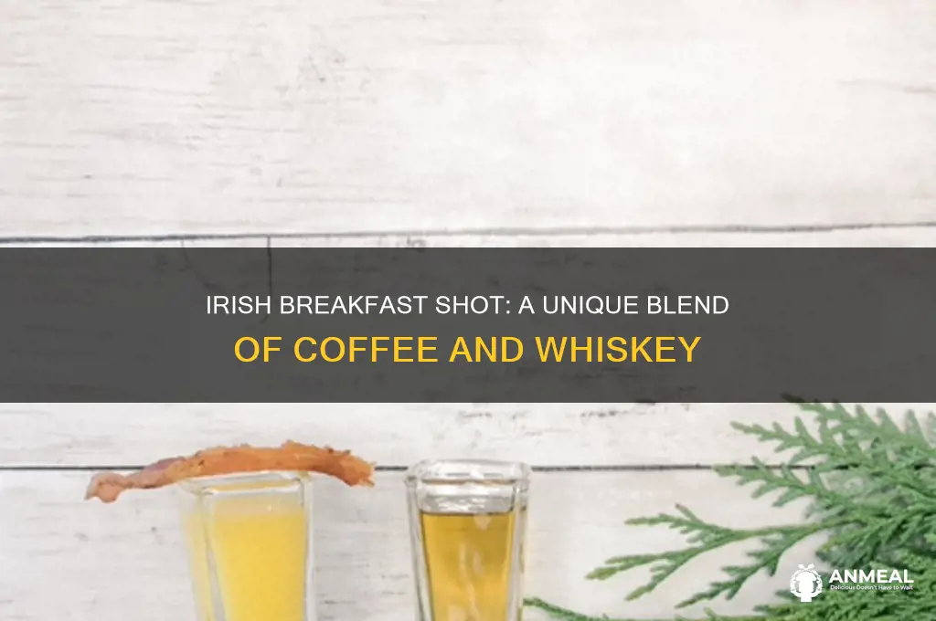 what is an irish breakfast shot