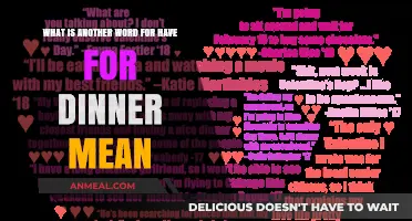 Exploring Synonyms: What Does 'Have for Dinner' Really Mean?