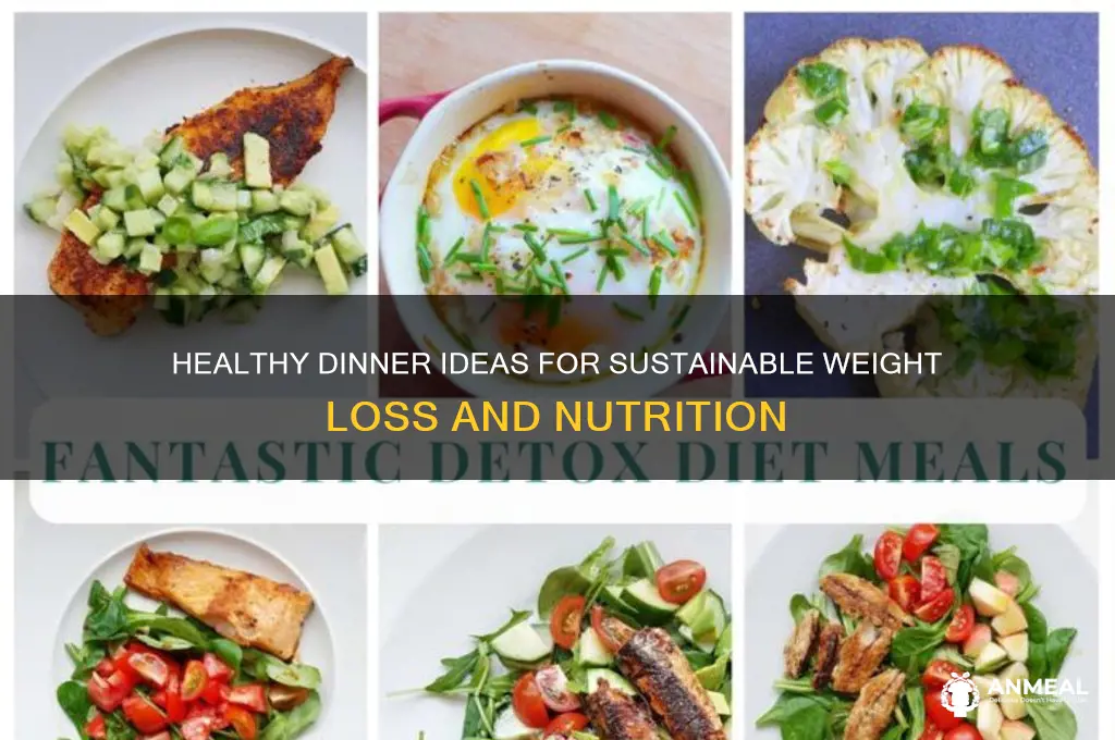 what is best dinner for weight loss