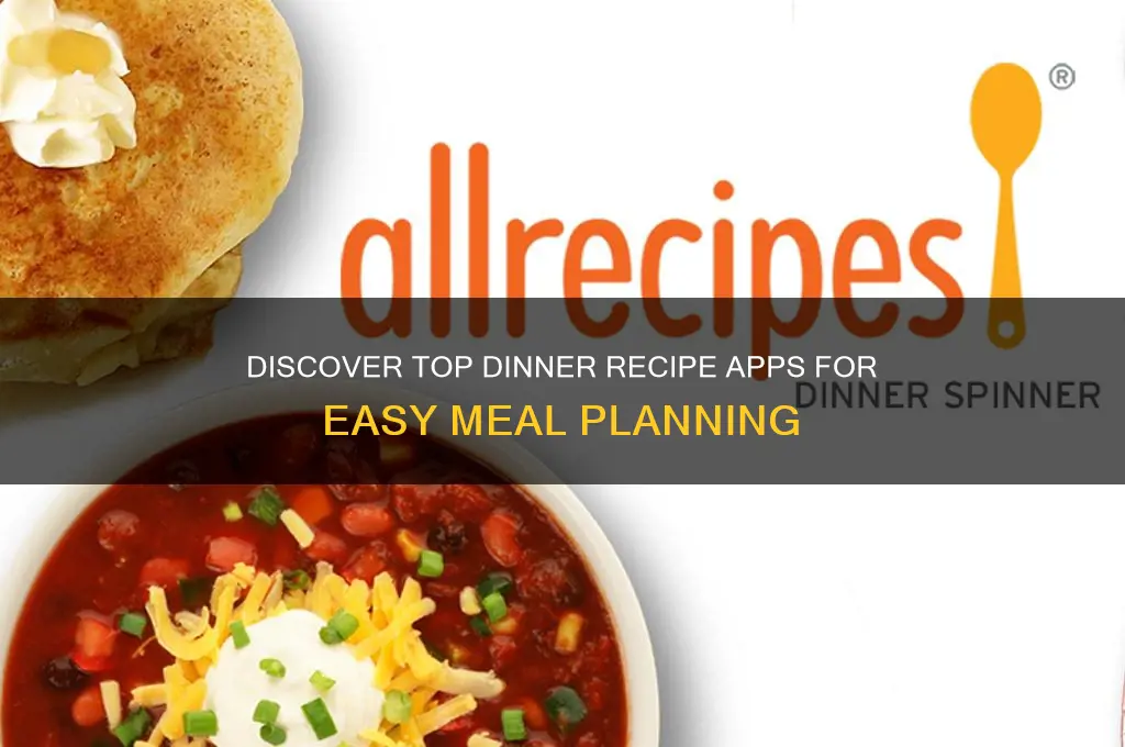 what is best dinner recipe apps