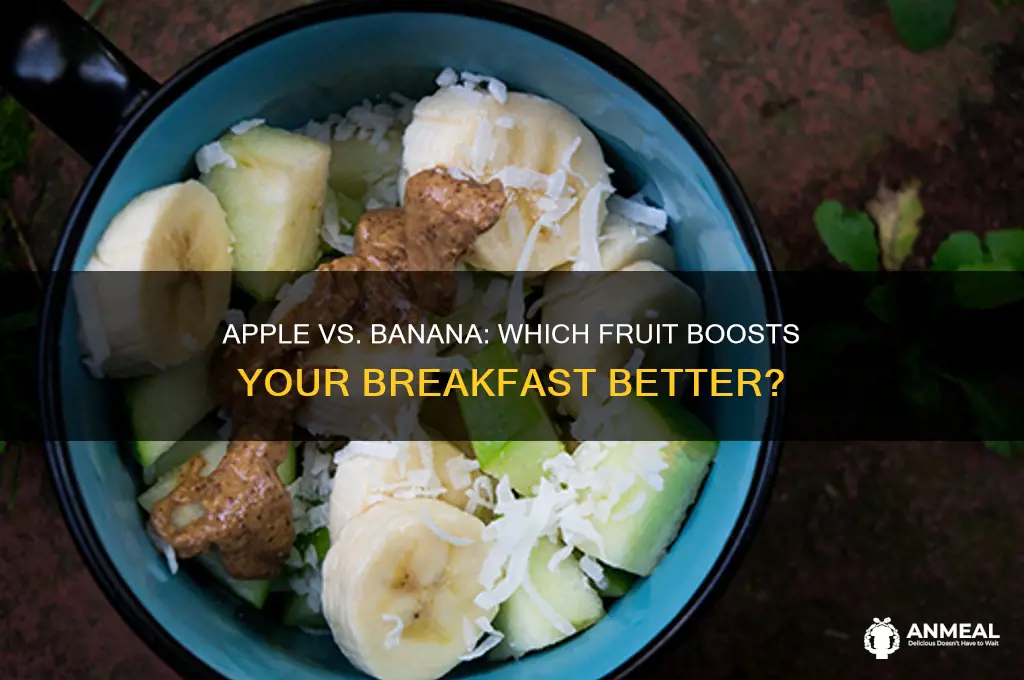 what is better for breakfast apple or banana