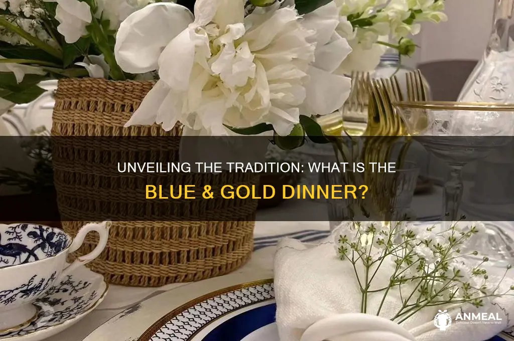 what is blue & gold dinner