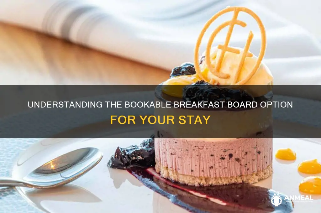 what is bookable breakfast board option
