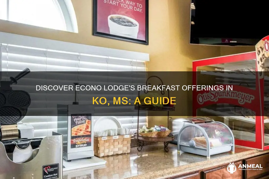 what is breakfast at econo lodge in ko ms