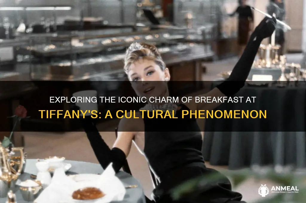 what is breakfast at tiffany