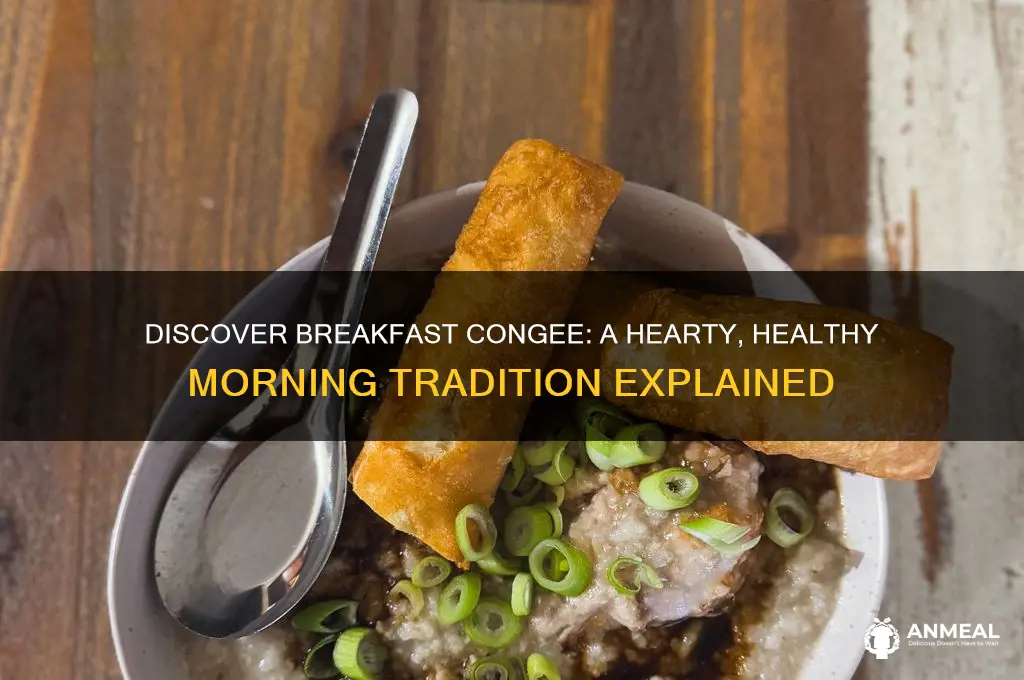 what is breakfast congee