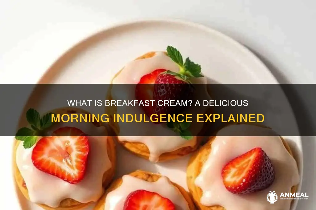 what is breakfast cream