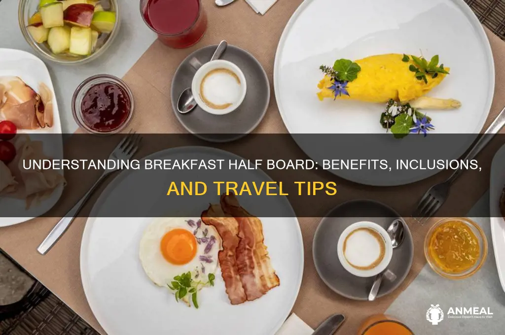 what is breakfast half board
