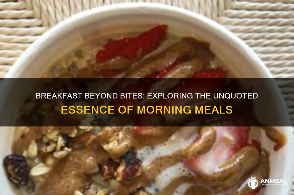 what is breakfast if not quote