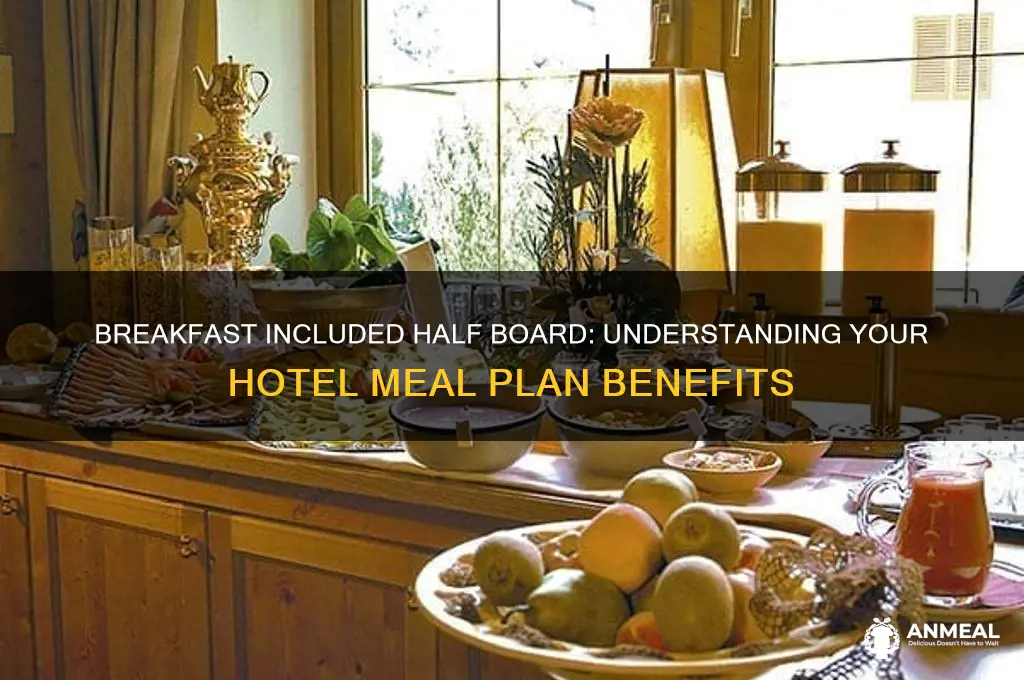 what is breakfast included half board