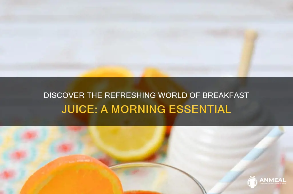 what is breakfast juice