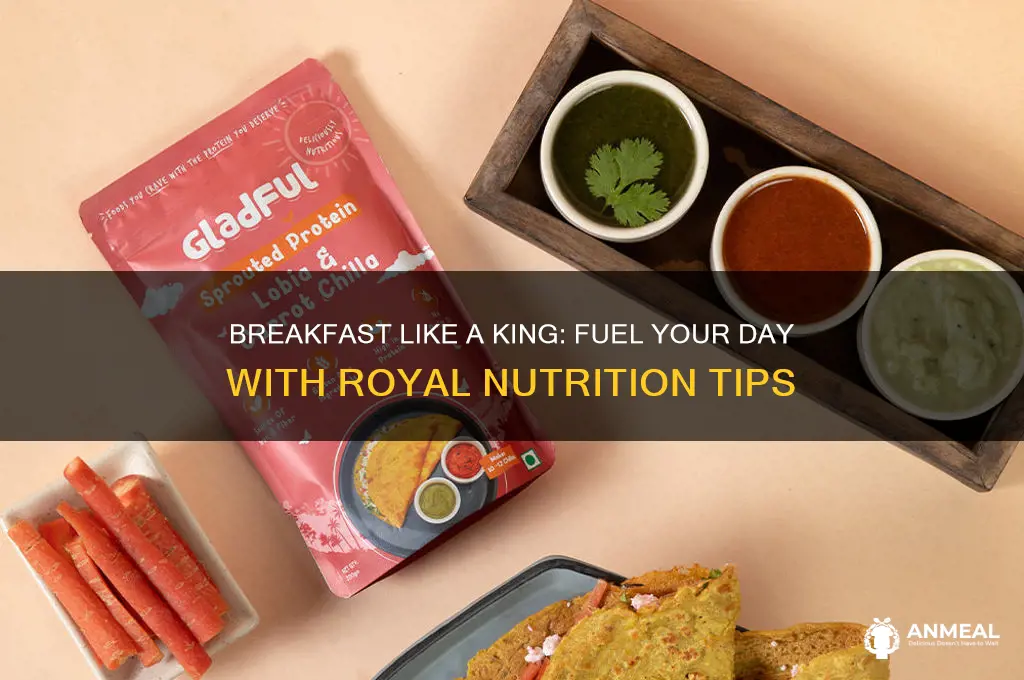 what is breakfast like a king