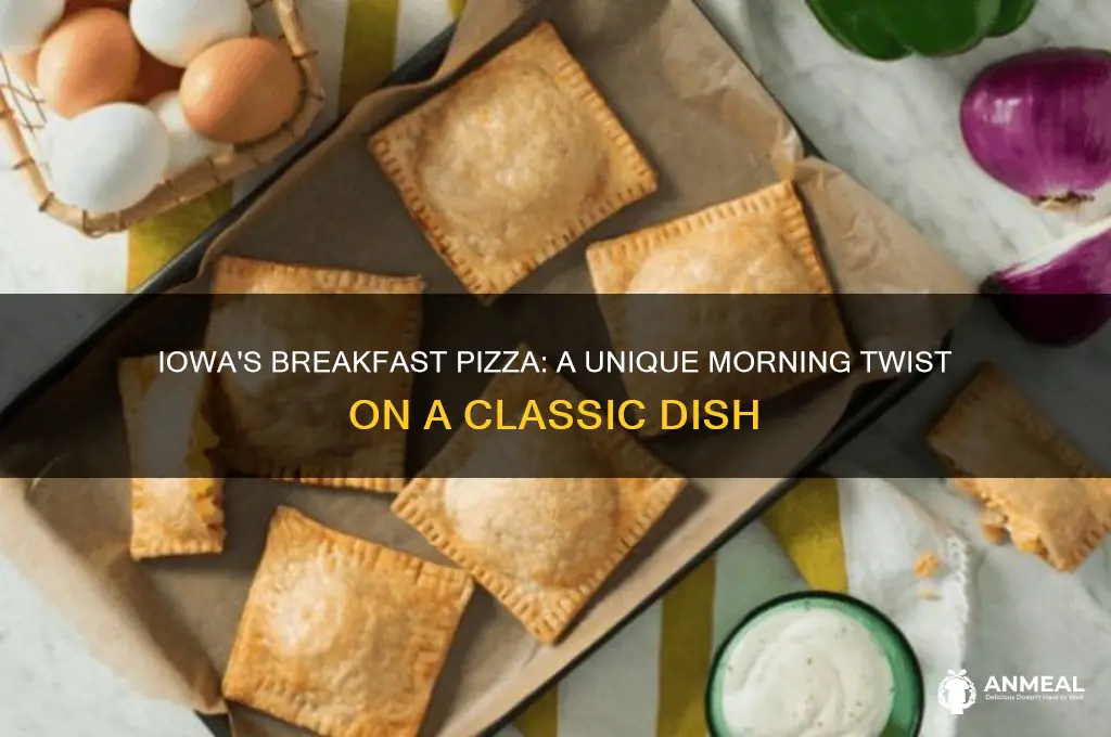 what is breakfast pizza in iowa
