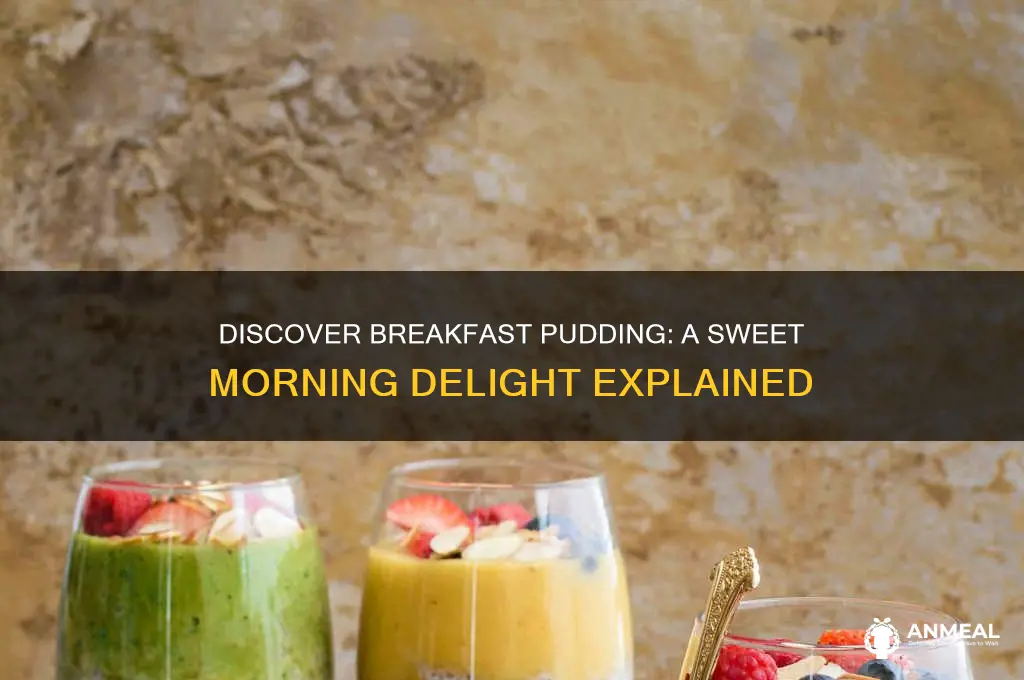 what is breakfast pudding